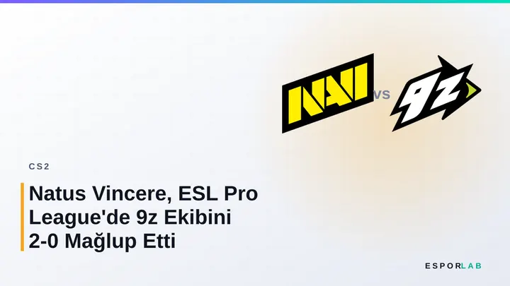 Natus Vincere, ESL Pro League'de 9z Ekibini 2-0 Mağlup Etti